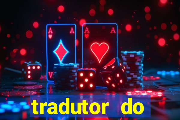 tradutor do portugues para tupi guarani